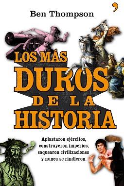 MAS DUROS DE LA HISTORIA LOS | 9788484609049 | THOMPSON, BEN