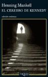 CEREBRO DE KENNEDY EL | 9788483103470 | MANKELL, HENNING