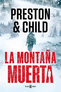 MONTAÑA MUERTA (NORA KELLY 4) | 9788401036934 | PRESTON, DOUGLAS / CHILD, LINCOLN
