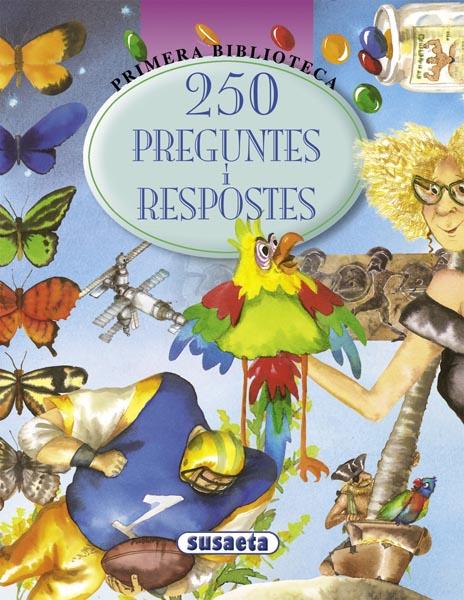 250 PREGUNTES I RESPOSTES | 9788430555925 | SUSAETA, EQUIP