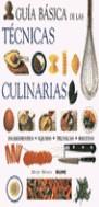 GUIA BASICA DE LAS TECNICAS CULINARIAS | 9788480762786 | BERRY, MARY