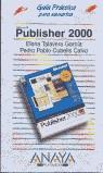 PUBLISHER 2000 GUIA PRACTICA | 9788441509795 | TALAVERA GARCIA, ELENA