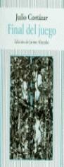 FINAL DEL JUEGO | 9788479790691 | CORTAZAR, JULIO