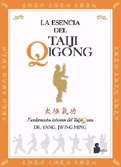 ESENCIA DEL TAIJI QIGONG, LA | 9788478083053 | JWING-MING, YANG