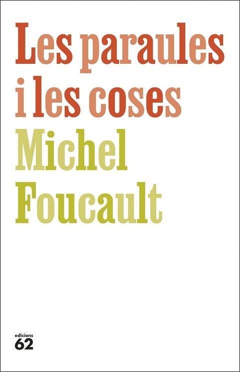PARAULES I LES COSES | 9788429783742 | FOUCAULT, MICHEL