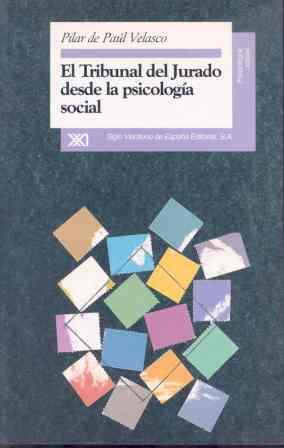TRIBUNAL DEL JURADO DESDE LA PSICOLOGIA SOCIAL | 9788432309069 | PAUL VELASCO, PILAR DE