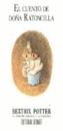 CUENTO DE DOÑA RATONCILLA, EL | 9788474445411 | POTTER, BEATRIX