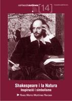 SHAKESPEARE I LA NATURA: INSPIRACIO I SIMBOLISME | 9788497913928 | MARTINEZ ASCASO, ROSA MARIA