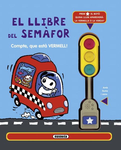 EL LLIBRE DEL SEMÀFOR | 9788467718140 | SUSAETA, EQUIP