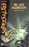 OJO DIABOLICO, EL | 9788437223124 | KAINES, JACKIE