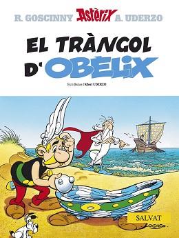 ASTERIX TRANGOL D'OBELIX (CATALA) | 9788434568815 | GOSCINNY, RENE