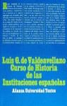 CURSO DE HISTORIA DE LAS INSTITUCIONES ESPAÑOLAS | 9788420680538 | GARCIA DE VALDEAVELLANO, LUIS