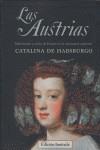 AUSTRIAS LAS | 9788497343671 | HABSBURGO DE, CATALINA