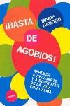 BASTA DE AGOBIOS | 9788449313554 | HADDOU, MARIE