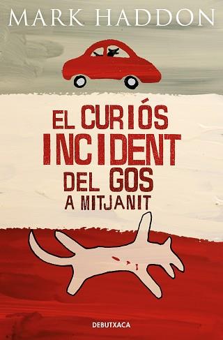 CURIÓS INCIDENT DEL GOS A MITJANIT | 9788418196850 | HADDON, MARK
