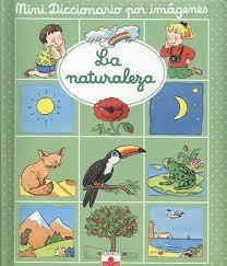 MINI DICCIONARIO POR IMAGENES LA NATURALEZA | 9782215063094 | BEAUMONT, EMILIE