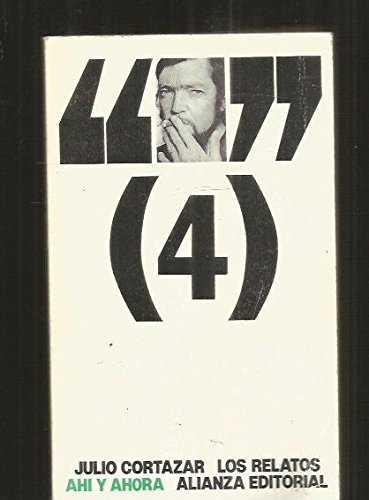 RELATOS 4, LOS | 9788420601281 | CORTAZAR, JULIO