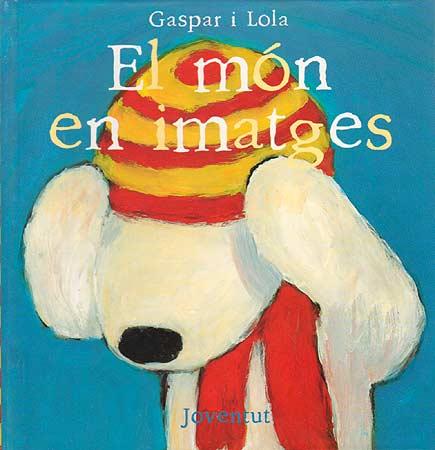 GASPAR I LOLA EL MON EN IMATGES | 9788426132833 | GUTMAN, ANNE; HALLENSLEBEN, GEORG