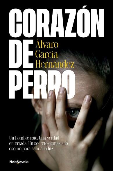 CORAZÓN DE PERRO | 9788410140424 | ALVARO GARCIA HERNANDEZ