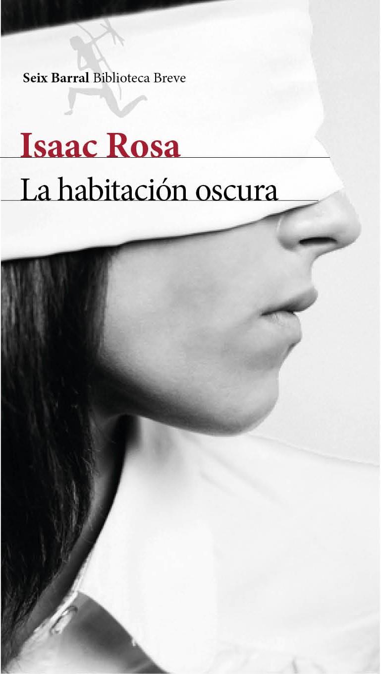 LA HABITACIÓN OSCURA | 9788432215728 | ISAAC ROSA