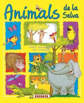 ANIMALS DE LA SELVA 1602-1 | 9788430542529 | SOCOLOVSKY, GISELA / SOCOLOVSKY, SILVINA
