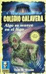 ALGO SE MUEVE EN EL LAGO | 9788408027034 | STONE, TOM B.
