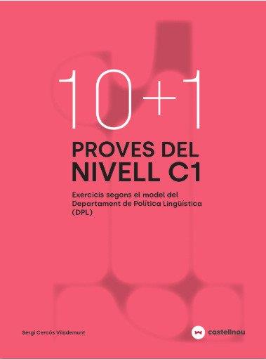 10+1 PROVES DEL NIVELL C1 SEGONS EL MODEL DE DPL | 9788410273740 | CERCÓS, SERGI