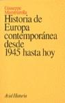 HISTORIA DE EUROPA CONTEMPORANEA DESDE 1945 HASTA HOY | 9788434465824 | MAMMARELLA, GIUSEPPE