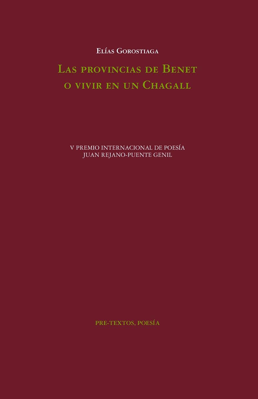 PROVINCIAS DE BENET O VIVIR EN UN CHAGALL | 9788419633651 | GOROSTIAGA, ELÍAS