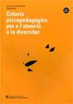 CRITERIS PSICOPEDAGOGICS PER A L'ATENCIO DIVERSITA | 9788439344483 | VARIS