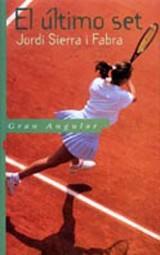 ULTIMO SET, EL (GA) | 9788434850897 | SIERRA I FABRA, JORDI