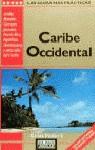 CARIBE OCCIDENTAL FODOR'S | 9788403592179 | VARIOS