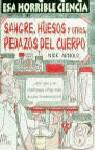 SANGRE HUESOS Y OTROS PEDAZOS DEL CUERPO | 9788427220515 | ARNOLD, NICK