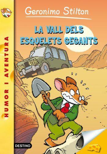 GERONIMO STILTON: LA VALL DELS ESQUELETS GEGANTS Nº 44 | 9788499325576 | STILTON, GERONIMO