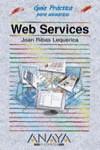 WEB SERVICES GUIA PRACTICA PARA USUARIOS | 9788441515376 | RIBAS LEQUERICA, JOAN
