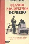 CUANDO NOS REIAMOS DE MIEDO ( INCLUYE DVD ) | 9788423343447 | CARDONA, GABRIEL