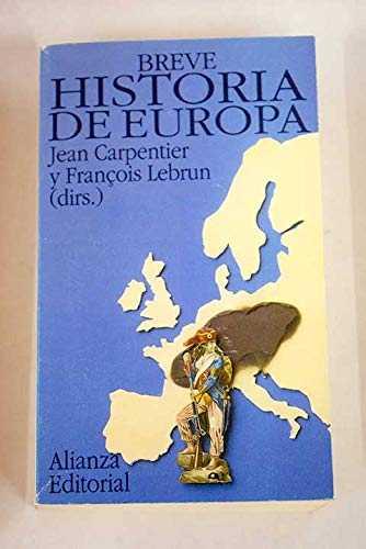 BREVE HISTORIA DE EUROPA | 9788420606767 | CARPENTIER, JEAN ; LEBRUN, FRANÇOIS