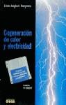 GONGENERACION DE CALOR Y ELECTRICIDAD | 9788432965531 | JUTGLAR I BANYERAS, LLUIS
