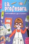 PROFESORA LA  ( KIT COMPLETO PARA JUGAR A LA PROFESORA ) | 9782740427644 | TEYRAS, EMMANUELLE