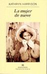 MUJER DE NIEVE LA | 9788433970701 | HARRISON, KATHRYN