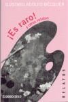 ES RARO Y OTROS RELATOS | 9788497590150 | BECQUER, GUSTAVO ADOLFO
