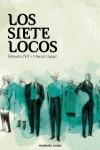 LOS SIETE LOCOS | 9788493950255 | ROBERTO ARLT Y MERCÈ LÓPEZ