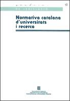 NORMATIVA CATALANA D'UNIVERSITATS I RECERCA | 9788439347699 | VARIS