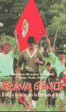 BRAVA GENTE | 9788496044005 | MANÇANO FERNANDEZ, BERNARDO