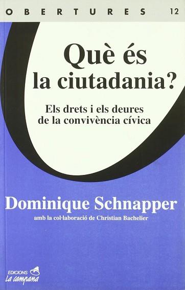 QUE ES LA CIUTADANIA ? (CATALA) | 9788495616265 | SCHNAPPER, DOMINIQUE