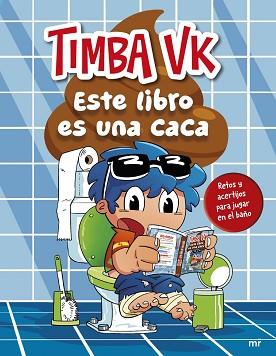 ESTE LIBRO ES UNA CACA | 9788427054639 | TIMBA VK