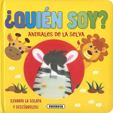 QUIÉN SOY? ANIMALES DE LA SELVA | 9788467794984 | EDICIONES, SUSAETA