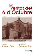VERITAT DEL 6 D'OCTUBRE LA | 9788497911795 | COSTA I DEU, JOAN / SABATE I PUIG, MODEST