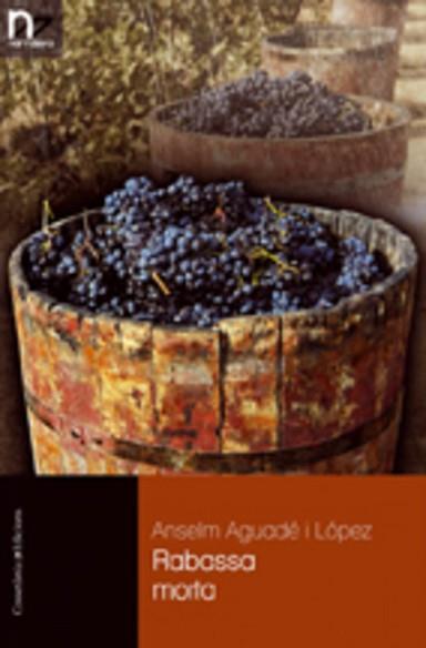 RABASSA MORTA | 9788497914154 | AGUADE LOPEZ, ANSELM