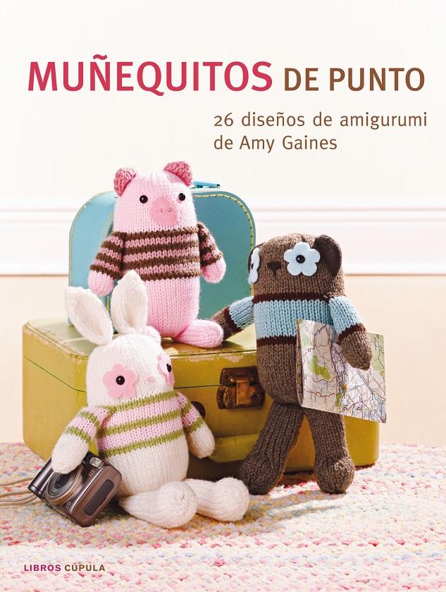 MUÑEQUITOS DE PUNTO | 9788448007218 | AMY GAINES